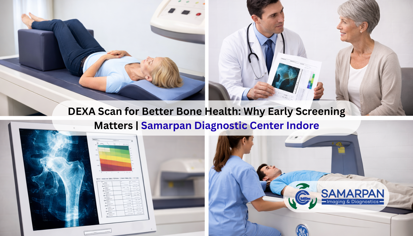 DEXA Scan for Better Bone Health: Why Early Screening Matters