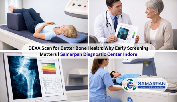 DEXA Scan for Better Bone Health: Why Early Screening Matters
